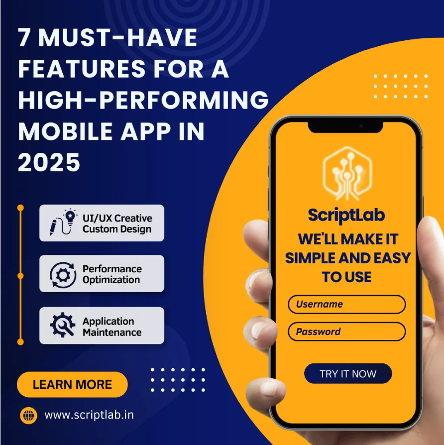 7 Must-Have Features for a High-Performing Mobile App in 2025